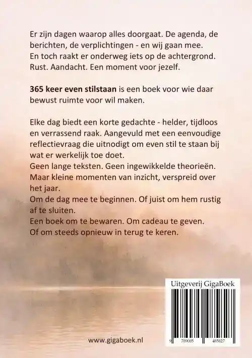 365 KEER EVEN STILSTAAN
