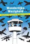WONDERLIJKE WAZIGHEID