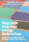 STAP VOOR STAP NAAR STEVIG LEIDERSCHAP