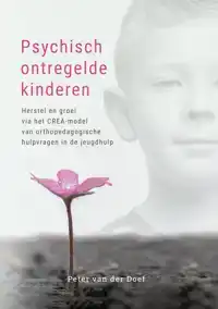 PSYCHISCH ONTREGELDE KINDEREN