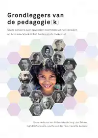 GRONDLEGGERS VAN DE PEDAGOGIE(K)