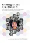 GRONDLEGGERS VAN DE PEDAGOGIE(K)