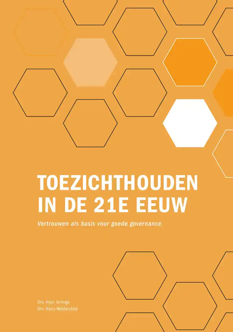 TOEZICHTHOUDEN IN DE 21E EEUW