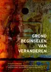 GRONDBEGINSELEN VAN VERANDEREN