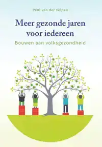 MEER GEZONDE JAREN VOOR IEDEREEN