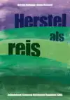 HERSTEL ALS REIS