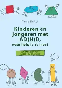 KINDEREN EN JONGEREN MET ADD, WAAR HELP JE ZE MEE?