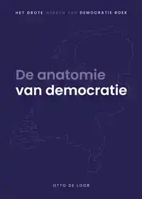 DE ANATOMIE VAN DEMOCRATIE