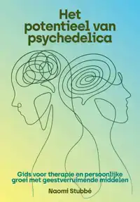 HET POTENTIEEL VAN PSYCHEDELICA