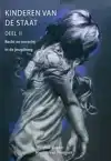KINDEREN VAN DE STAAT DEEL II