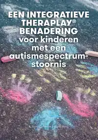 INTEGRATIEVE THERAPLAYR BEHANDELING VOOR KINDEREN MET AUTISM