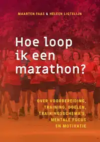 HOE LOOP IK EEN MARATHON?