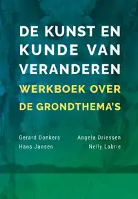 DE KUNST EN KUNDE VAN VERANDEREN