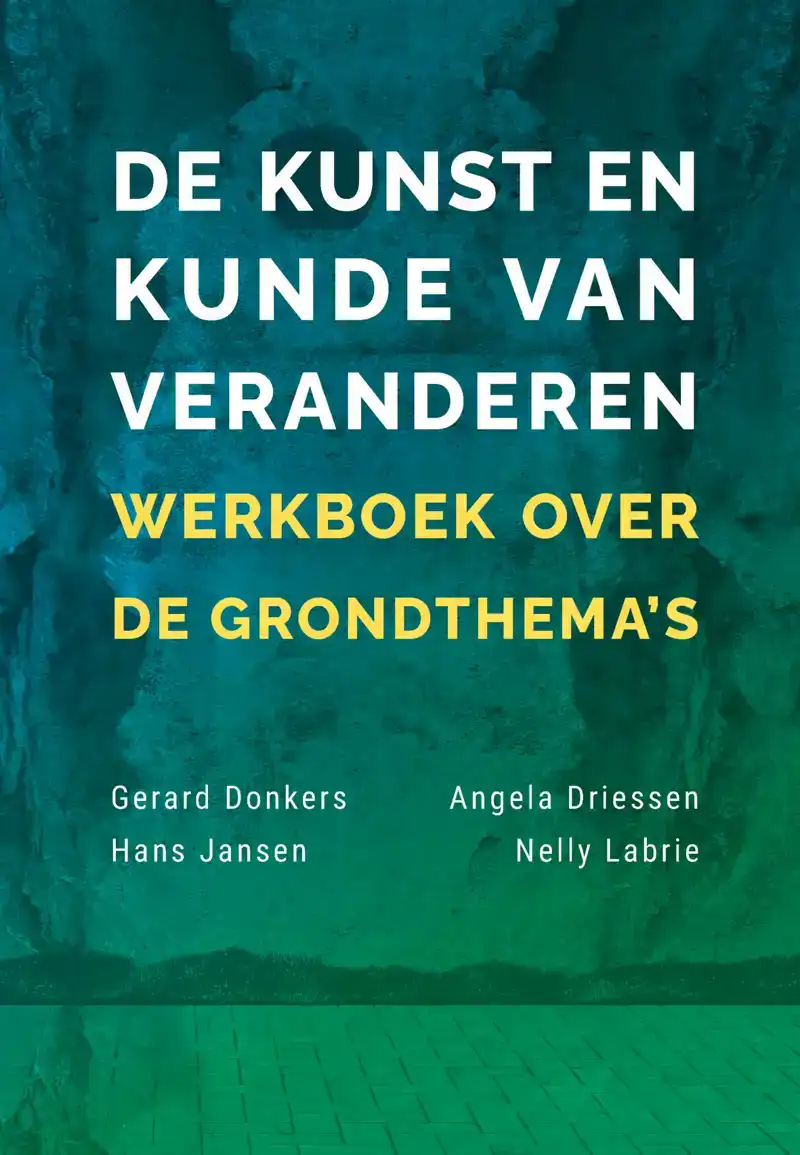 DE KUNST EN KUNDE VAN VERANDEREN
