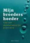 MIJN BROEDERS HOEDER