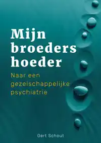 MIJN BROEDERS HOEDER