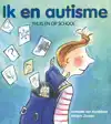 IK EN AUTISME