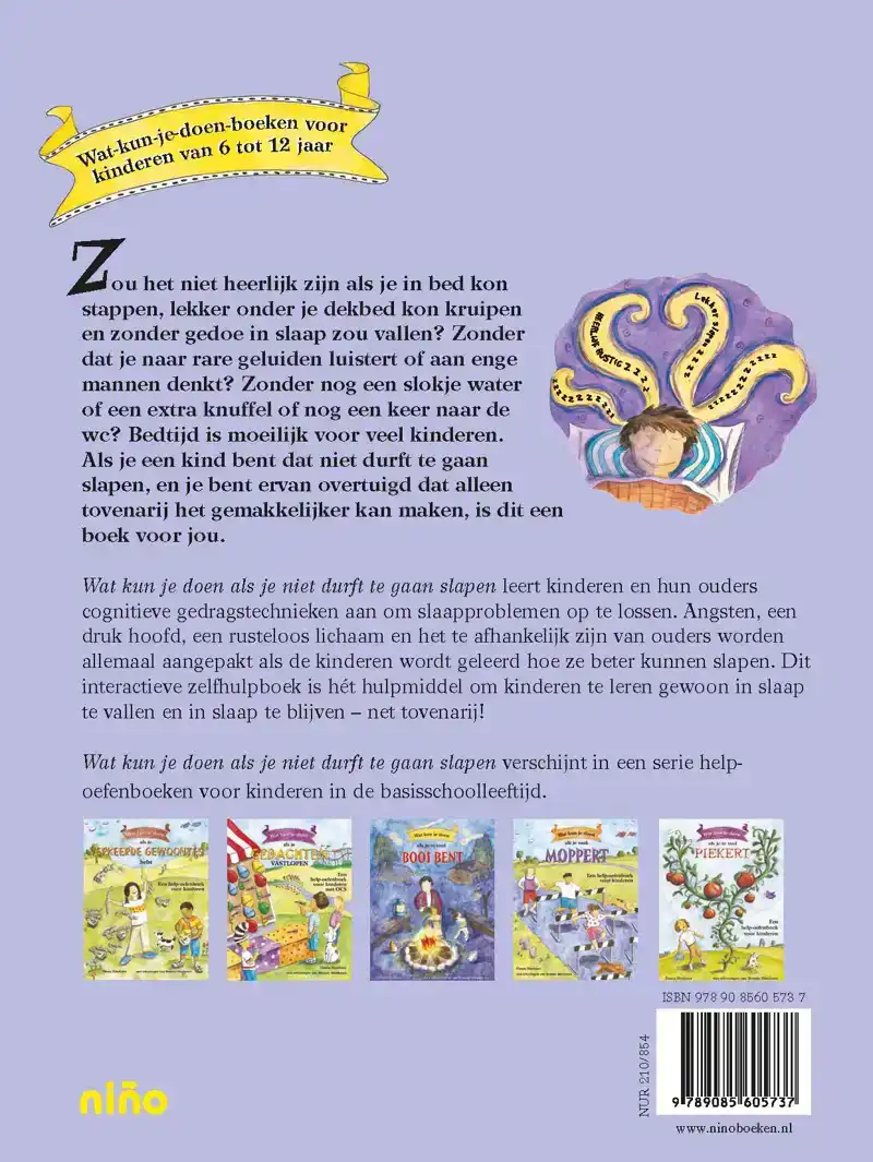 WAT KUN JE DOEN ALS JE NIET DURFT TE GAAN SLAPEN