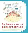 DE BAAS VAN DE PIEKERFABRIEK