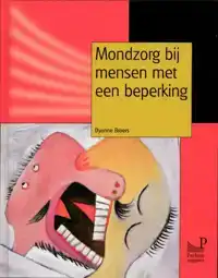 MONDZORG BIJ MENSEN MET EEN BEPERKING