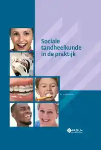 SOCIALE TANDHEELKUNDE IN DE PRAKTIJK