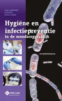 HYGIENE EN INFECTIEPREVENTIE IN DE MONDZORGPRAKTIJK