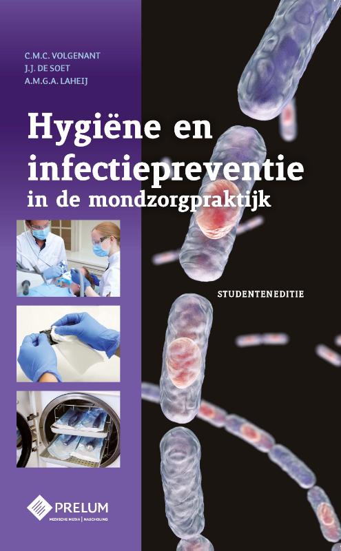 HYGIENE EN INFECTIEPREVENTIE IN DE MONDZORGPRAKTIJK