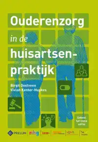 OUDERENZORG IN DE HUISARTSENPRAKTIJK