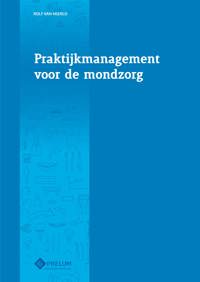 PRAKTIJKMANAGEMENT VOOR DE MONDZORG