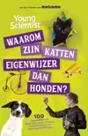 WAAROM ZIJN KATTEN EIGENWIJZER DAN HONDEN?