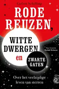 RODE REUZEN, WITTE DWERGEN EN ZWARTE GATEN