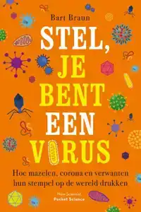 STEL, JE BENT EEN VIRUS