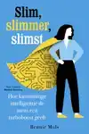 SLIM, SLIMMER, SLIMST