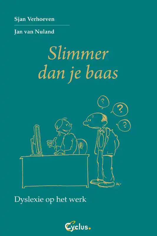 SLIMMER DAN JE BAAS