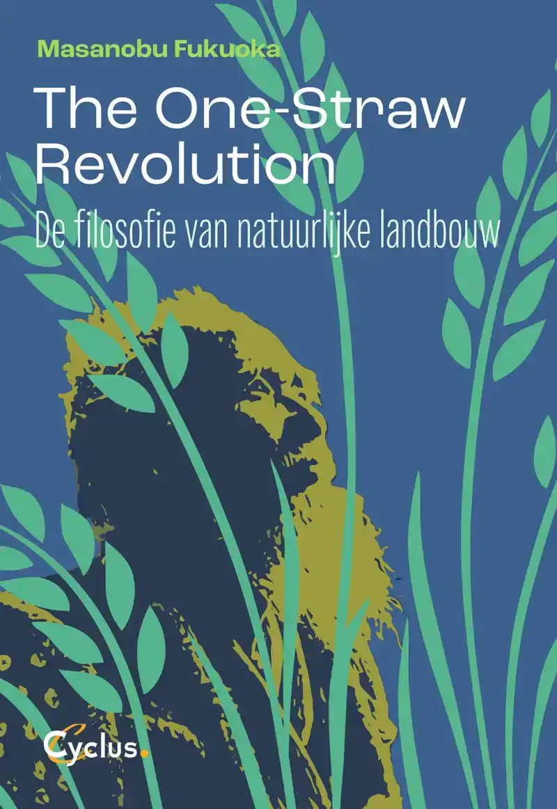 THE ONE STRAW REVOLUTION
