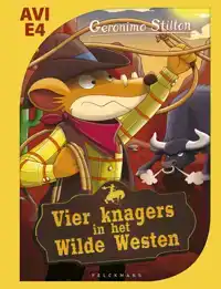 MAKKELIJK LEZEN - VIER KNAGERS IN HET WILDE WESTEN