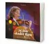 75 JAAR ANDRE RIEU