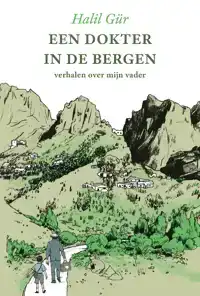 EEN DOKTER IN DE BERGEN