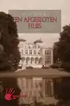 EEN AFGESLOTEN HUIS