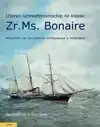 IJZEREN SCHROEFSTOOMSCHIP 4E KLASSE ZR. MS. BONAIRE