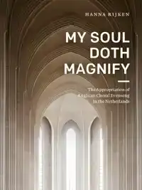 MY SOUL DOTH MAGNIFY