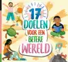 17 DOELEN VOOR EEN BETERE WERELD