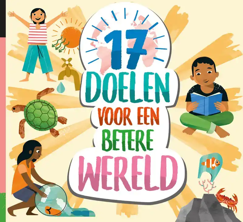 17 DOELEN VOOR EEN BETERE WERELD