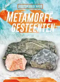 METAMORFE GESTEENTEN