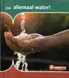 ALLEMAAL WATER!
