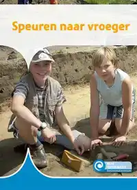 SPEUREN NAAR VROEGER