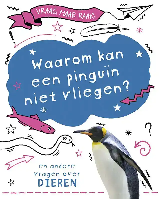 WAAROM KAN EEN PINGUIN NIET VLIEGEN?