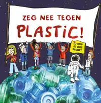 ZEG NEE TEGEN PLASTIC!