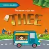 DE VERRE TOCHT VAN THEE