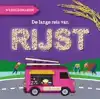 DE LANGE REIS VAN RIJST